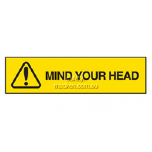 Brady 842853 Mind Your Head Safety Sign