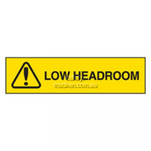 View Low Headroom Warning Sign details.