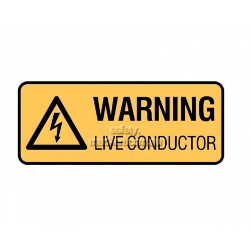Warning Sign Warning Live Conductor, Self Adhesive - LAST STOCK